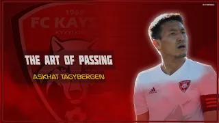 Askhat Tagybergen - The art of passing