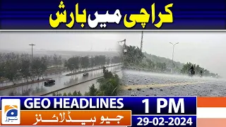 Geo Headlines 1 PM | Rain emergency in Sindh: Half-day announced for offices in Karachi | 29th Feb