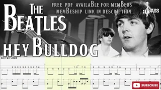 The Beatles - Hey Bulldog (Bass + Drum Tabs) By Paul McCartney & Ringo Starr #beatles #chamisbass