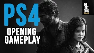 The Last of Us: Remastered - PS4 1080p Gameplay - Opening Scene