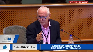 Blockchain in Healthcare EU Parliament (Blockchain for Europe) Traders Network Show - Equities.com