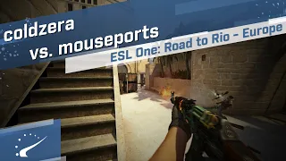 coldzera vs. mouseports - ESL One: Road to Rio - Europe