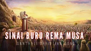 Sinai buru rema musa // santhali Christian song // Jion dahar