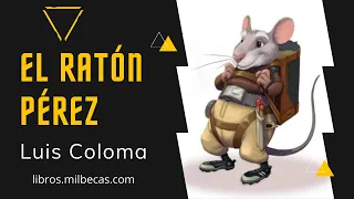 El Ratón Pérez Luis Coloma Audiolibro Gratis