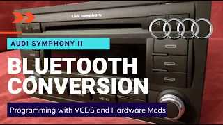 Audi Symphony 2 Cheap Easy Bluetooth Conversion.  Step-by-Step Guide to VCDS Programming and Wiring