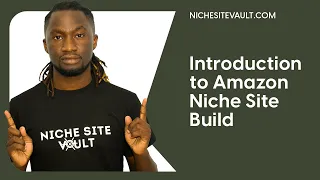 Amazon Affiliate Marketing for Beginners 2022 (Free Course): Introduction to Amazon Niche Site Build