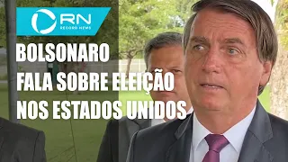 Bolsonaro comenta sobre eleição nos Estados Unidos