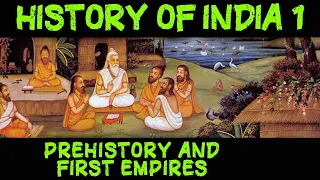 The HISTORY of INDIA [Part 1] - Indus Valley, Vedic Period, Maurya Empire and Ashoka the Great