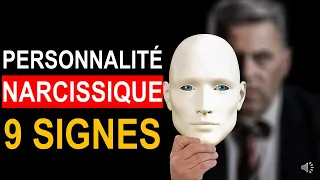 Les 9 SIGNES de la PERSONNALITÉ NARCISSIQUE !