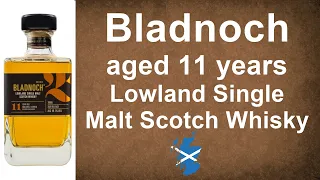 Bladnoch aged 11 years Lowland Single Malt Scotch Whisky Review from WhiskyJason