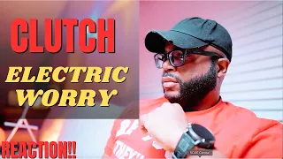 first time hearing Clutch - Electric Worry (Reaction!!)