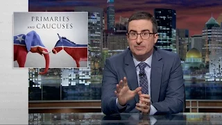 Primaries and Caucuses: Last Week Tonight with John Oliver (HBO)