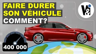 Faire Durer Le Plus Possible Son Véhicule : Comment?