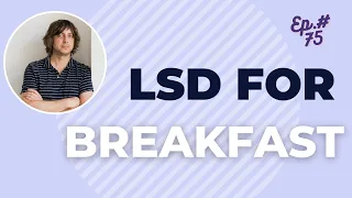 Meet the Dr. Prescribing LSD for Breakfast