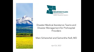 Disaster Medical Assistance Teams and Disaster Management for Prehospital Providers