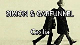SIMON & GARFUNKEL - Cecilia (Lyric Video)