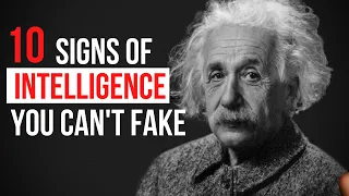 20 Genuine Signs of True Intelligence