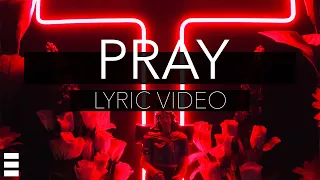 RIELL x Egzod - Pray [Official Lyric Video]