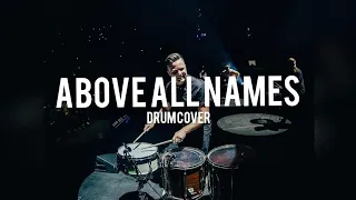 Above all names | Planetshakers | Drum cover | Joth Hunt