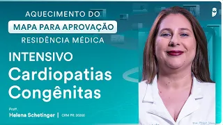 Cardiopatias Congênitas - Aula de Pediatria do Curso Intensivo Residência Médica