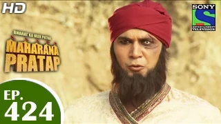 Bharat Ka Veer Putra Maharana Pratap - महाराणा प्रताप - Episode 424 - 27th May 2015