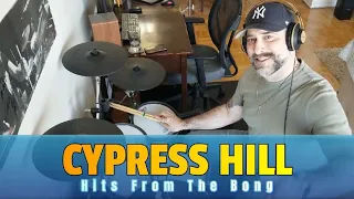 Cypress Hill - Hits from the Bong - Drum Cover