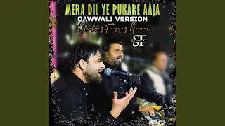 Mera Dil Ye Pukare Aja Qawwali Version