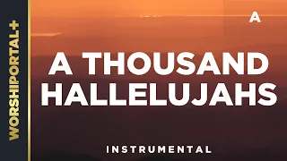 A Thousand Hallelujahs - A - Instrumental