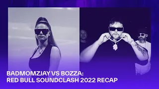 Badmómzjay vs Bozza: Red Bull Soundclash 2022 Recap