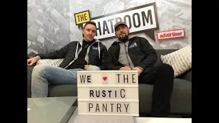 The Chatroom  - The Rustic Pantry