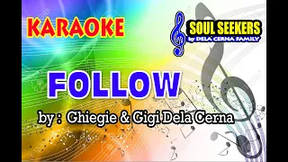 FOLLOW by Ghiegi & Gigi Dela Cerna