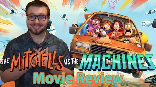 The Mitchells vs. The Machines - Movie Review