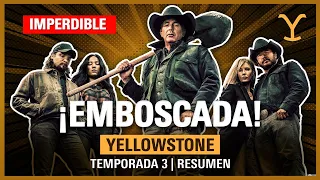 🤠Yellowstone Temporada 3 RESUMEN | TODOS contra los DUTTON | Paramount+ Skyshowtime Netflix