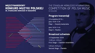 Etap I zespoły kameralne, Etap II pianiści/First stage − Chamber ensembles, Second stage – Pianists