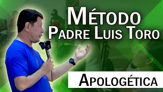 ¿Cómo iniciar en la apologética? Método PADRE LUIS TORO ¡Maravilloso!