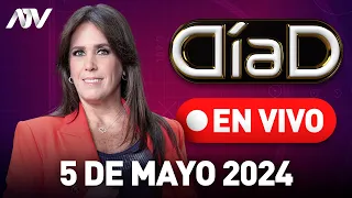 Día D en 💻 EN VIVO 📲 - Programa del  05 de Mayo de 2024 #DiaD