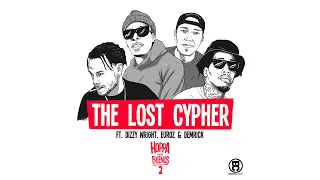 DJ Hoppa - The Lost Cypher feat. Dizzy Wright, Euroz & Demrick (Hoppa and Friends 2)