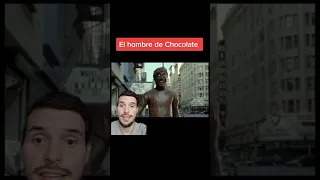 El hombre de chocolate