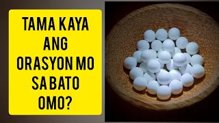 BATO OMO: ANG TAMANG ORASYON