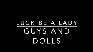 Luck Be a Lady - Guys and Dolls piano accompaniment