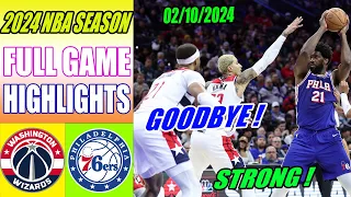 Philadelphia 76ers vs Washington Wizards [FULL GAME] QTR (Feb 10, 2024) | NBA Highlights 2024