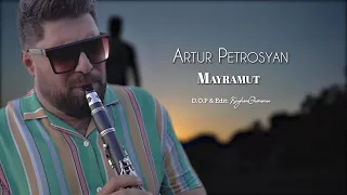 Artur Petrosyan - Mayramut