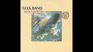 S.O.S. Band - Just Be Good To Me (12'' Extended Version)