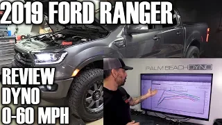 2019 Ford Ranger - FULL REVIEW - DYNO - TUNE - 0-60 MPH