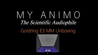 Goldring E3 Unboxing