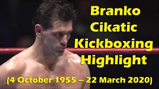 A highlight tribute to kickboxing legend Branko Cikatić (4 October 1955 – 22 March 2020)