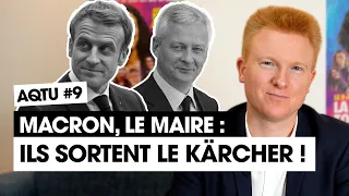 Macron et Le Maire sortent le Kärcher ! | Adrien Quatennens