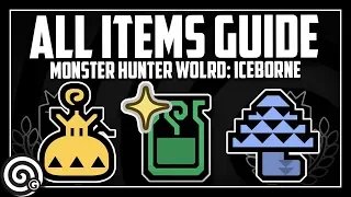 ALL ITEMS REVIEWED - Complete Item Guide  | MHW Iceborne