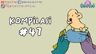 Kompilasi Tekotok #47