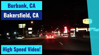 Burbank, CA to Bakersfield, CA - High Speed Driving Video